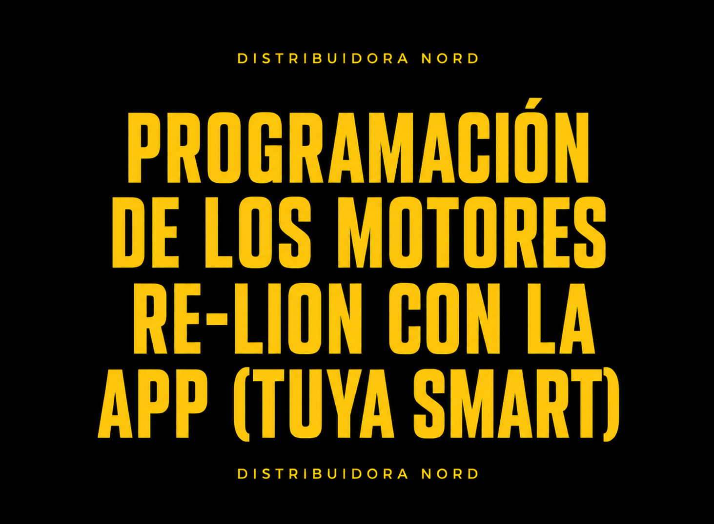 Programación de los motores Re-Lion: con la app Tuya Smart