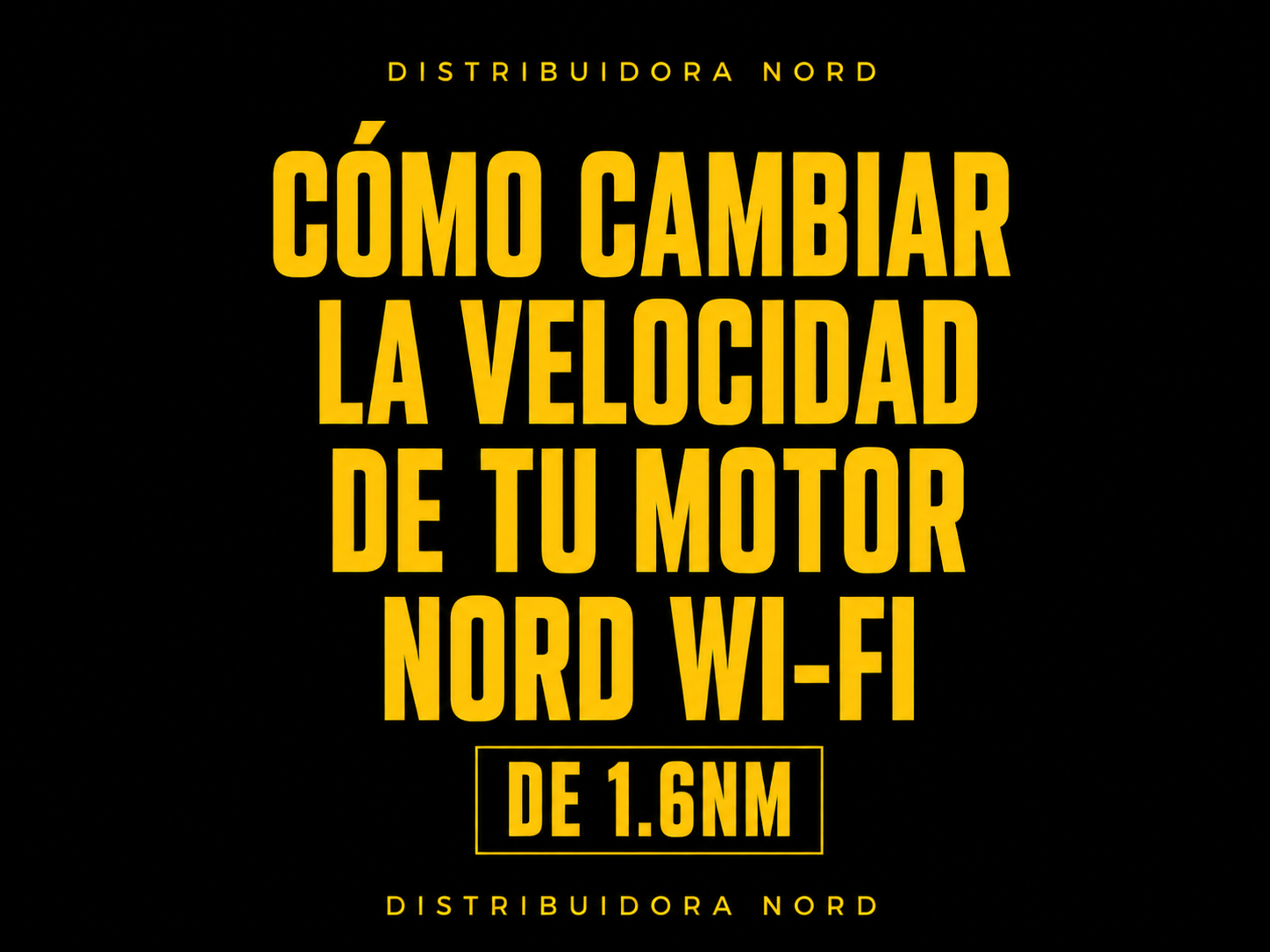Cómo cambiar la velocidad de tu motor Nord Wi-Fi de 1.6Nm